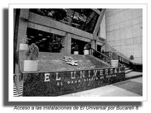 Acceso a las Instalaciones de El Universal.